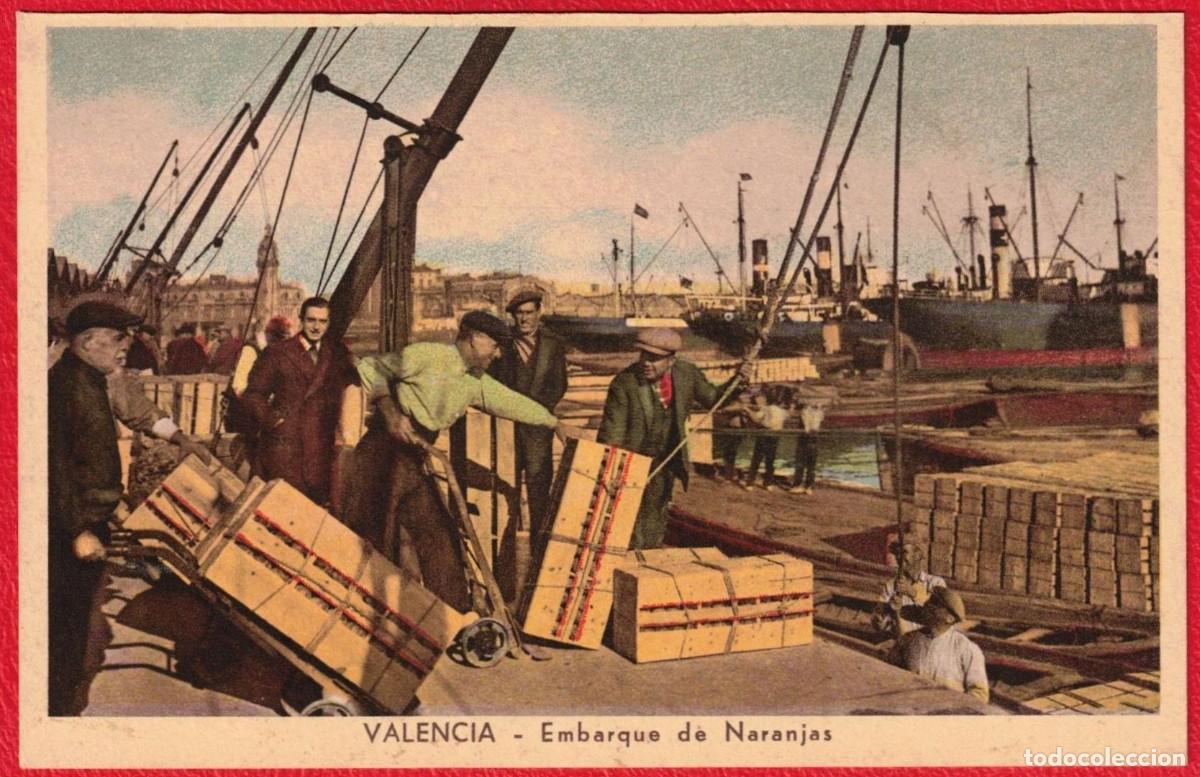 Postales: Valencia - Embarque de naranjas - JDP Valencia