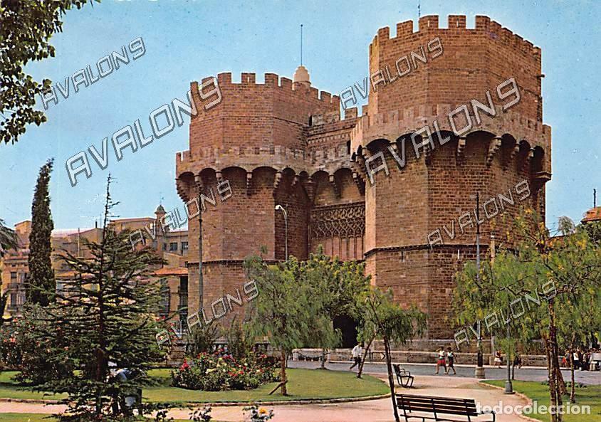 Postales: Torres de Serranos (Valencia) - Sin Circular - A&ntilde;os 60 - Bordes dentados