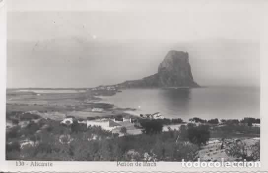 Postales: ALICANTE ESCRITA PE&Ntilde;ON DE IFACH