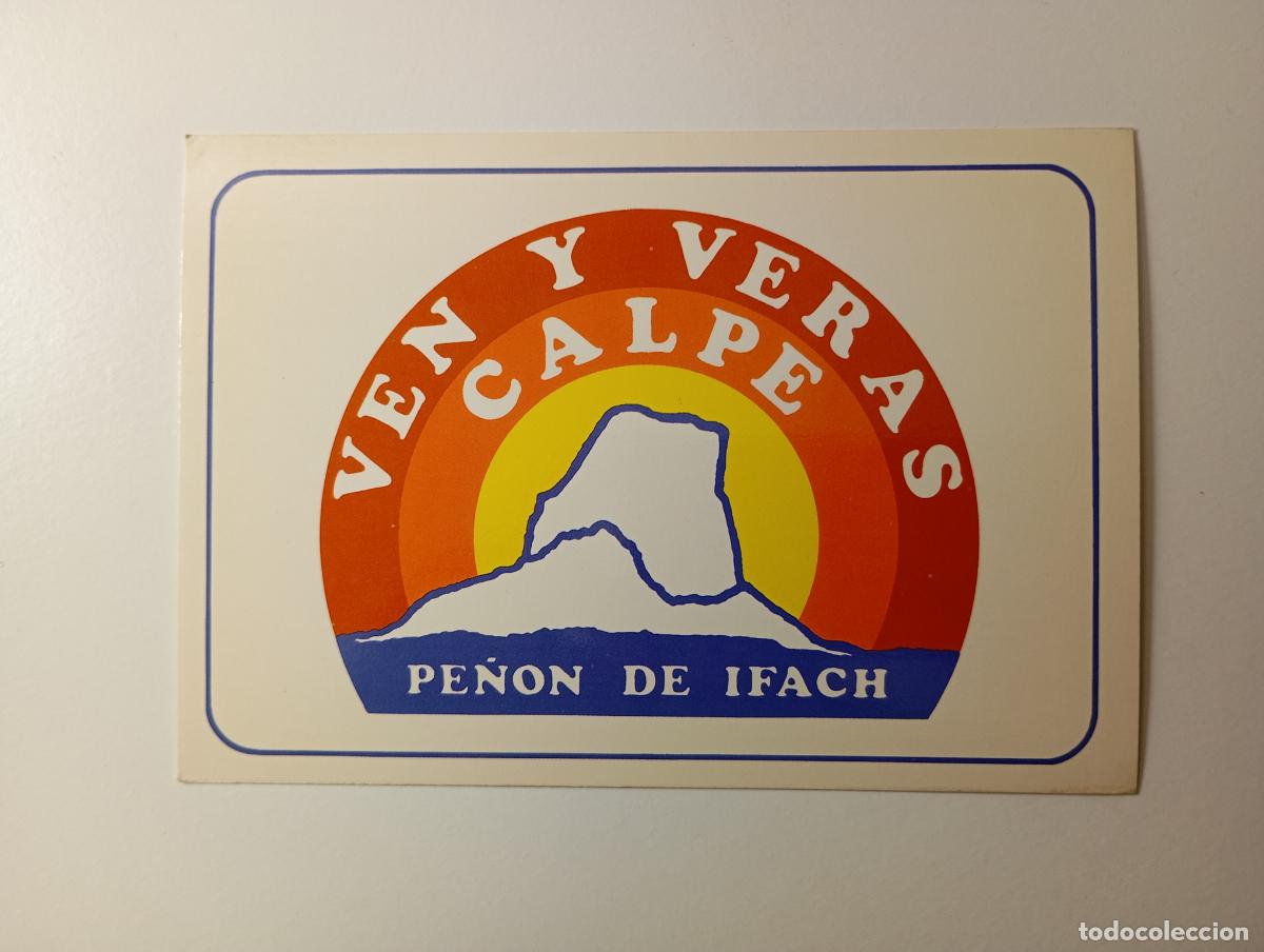 Postais: POSTAL DE CALPE. VEN Y VER&Aacute;S. TDKP30G