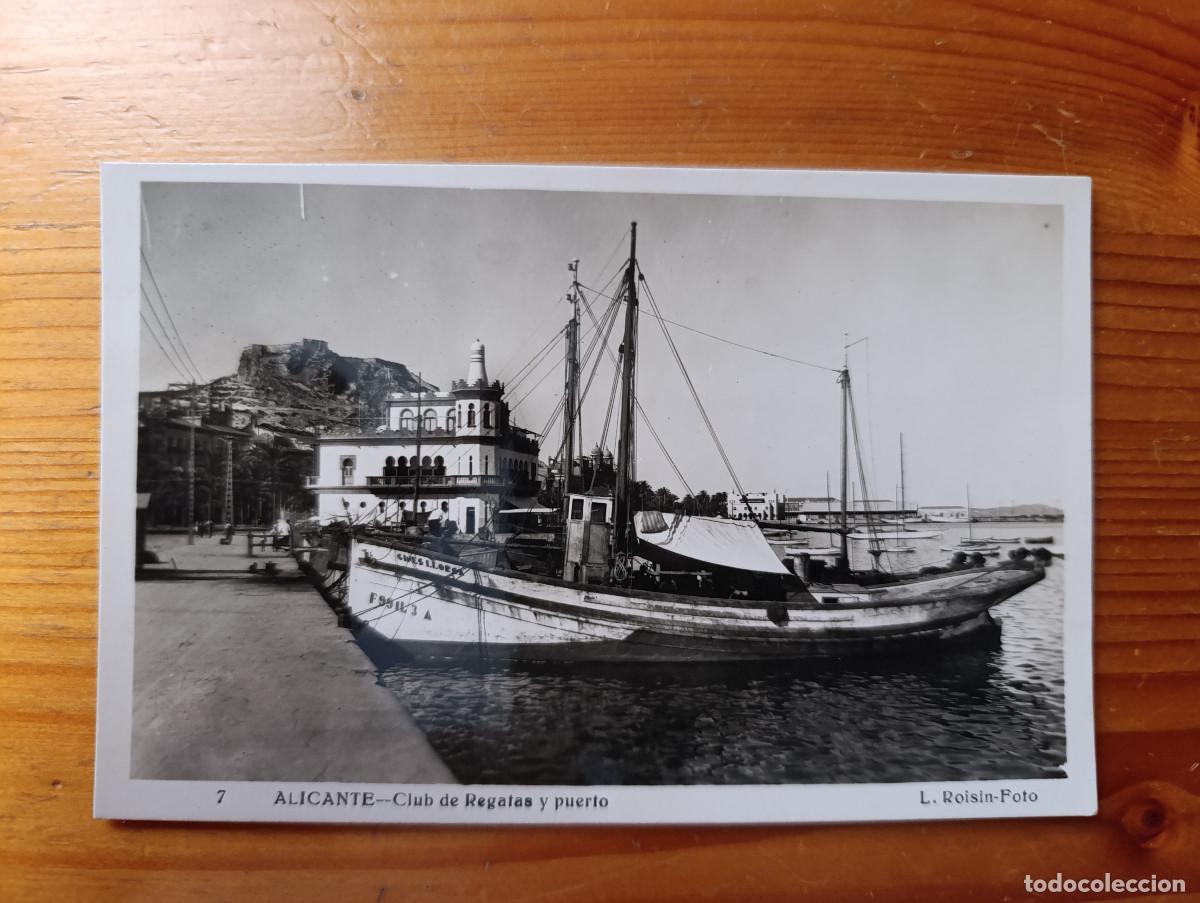 Postales: POSTAL. 7 - ALICANTE - &rdquo;CLUB DE REGATAS Y PUERTO&rdquo;. FOTO L. ROISIN. NO CIRCULADA. DIF&Iacute;CIL