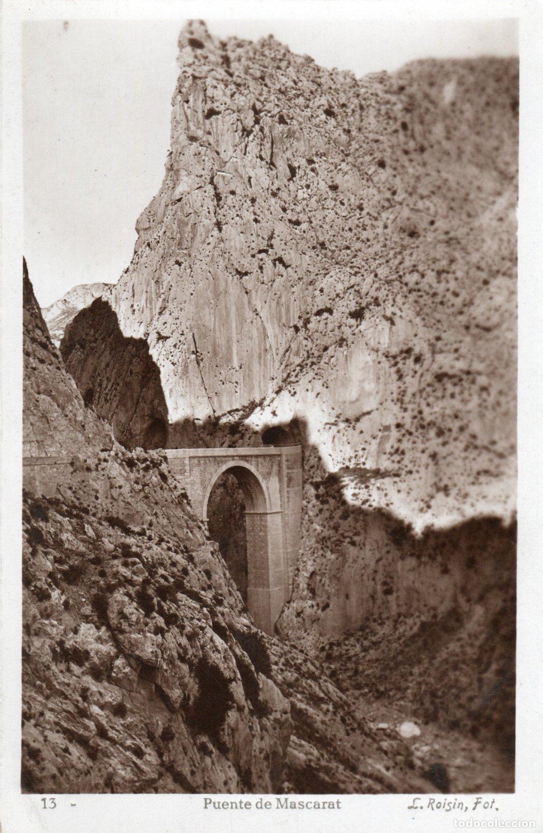 Postales: BONITA POSTAL - PUENTE DE MASCARAT (ALICANTE) - L. ROISIN