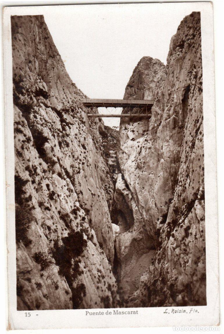 Postales: BONITA POSTAL - PUENTE DE MASCARAT (ALICANTE) - L. ROISIN