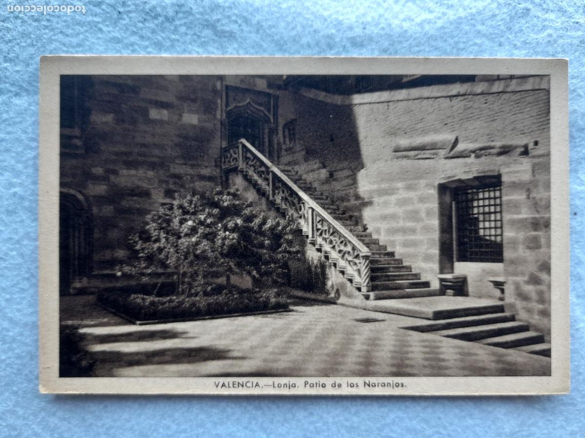 Postales: Valencia. Lonja. Patio de los Naranjos.