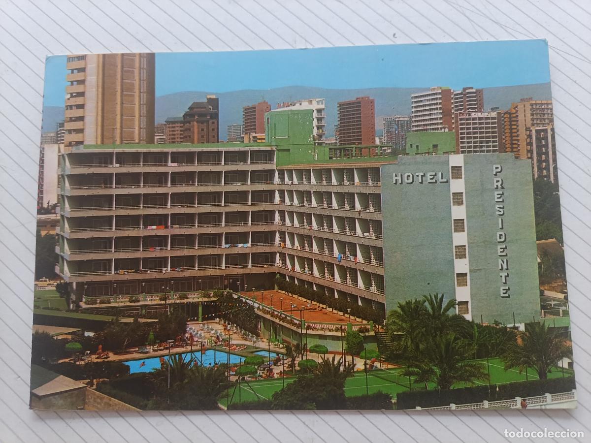 Postales: Benidorm, Alicante, Hotel Presidente