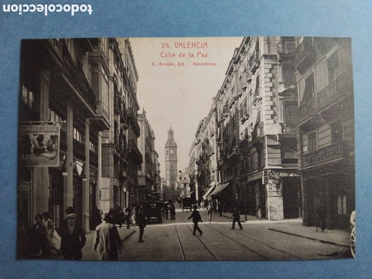Postales: Postal Valencia. Calle de la Paz