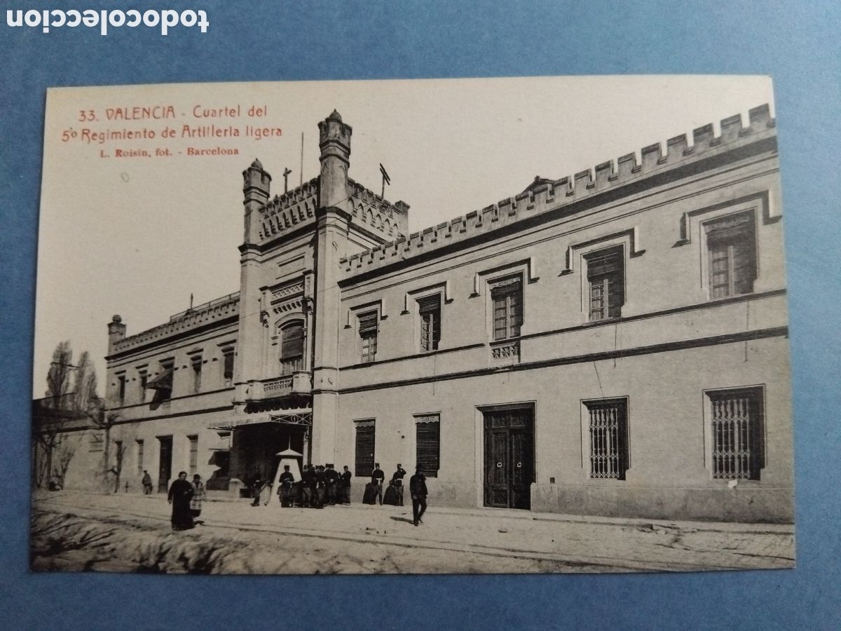 Postales: Postal Valencia cuartel artiller&iacute;a ligera