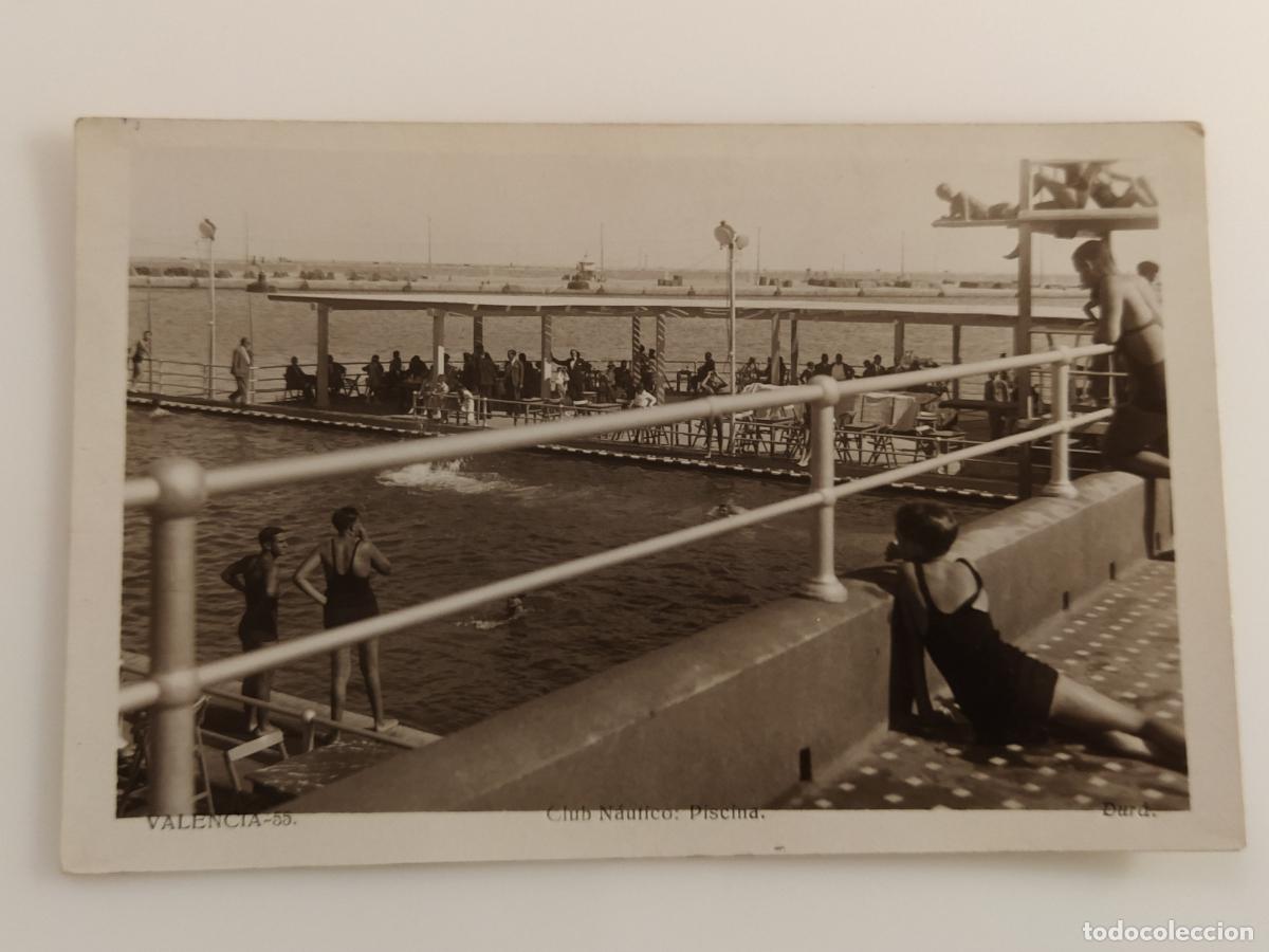 Postales: VALENCIA - CLUB NAUTICO - PISCINA - FOTO DUR&Aacute; - POSTAL ANTIGUA (116.786)