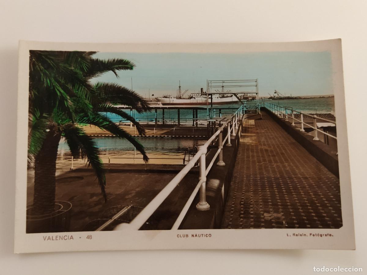 Postales: VALENCIA - CLUB NAUTICO - BARCOS - FOTO ROISIN - POSTAL ANTIGUA (116.790)