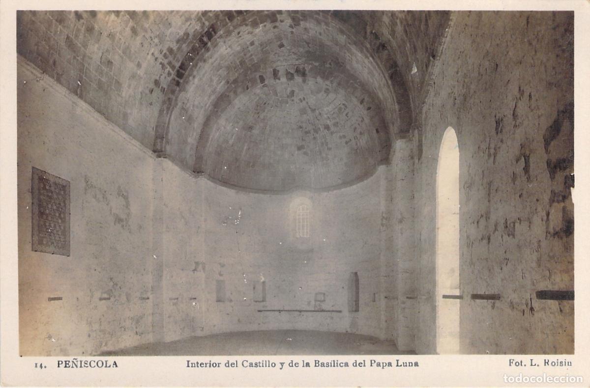 Postales: Postal de Pe&ntilde;&iacute;scola, Interior del Castillo y Bas&iacute;lica del Papa Luna