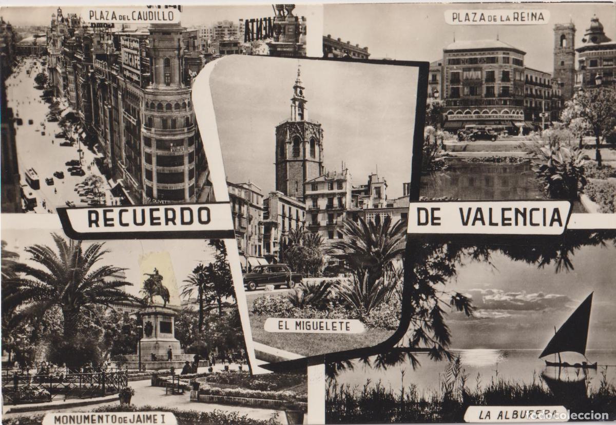 Postales: RECUERDO DE VALENCIA, PLAZA DE LA REINA, DEL CAUDILLO, LA ALBUFERA - FOTO PENFEL JDP - ESCRITA 1959
