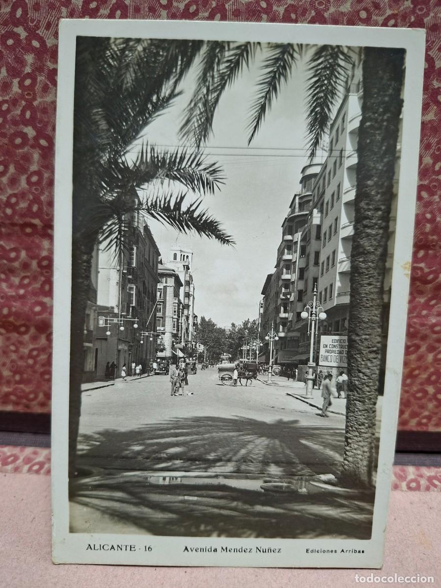 Postales: ANTIGUA POSTAL MENDEZ NU&Ntilde;EZ ALICANTE ARRIBAS 16