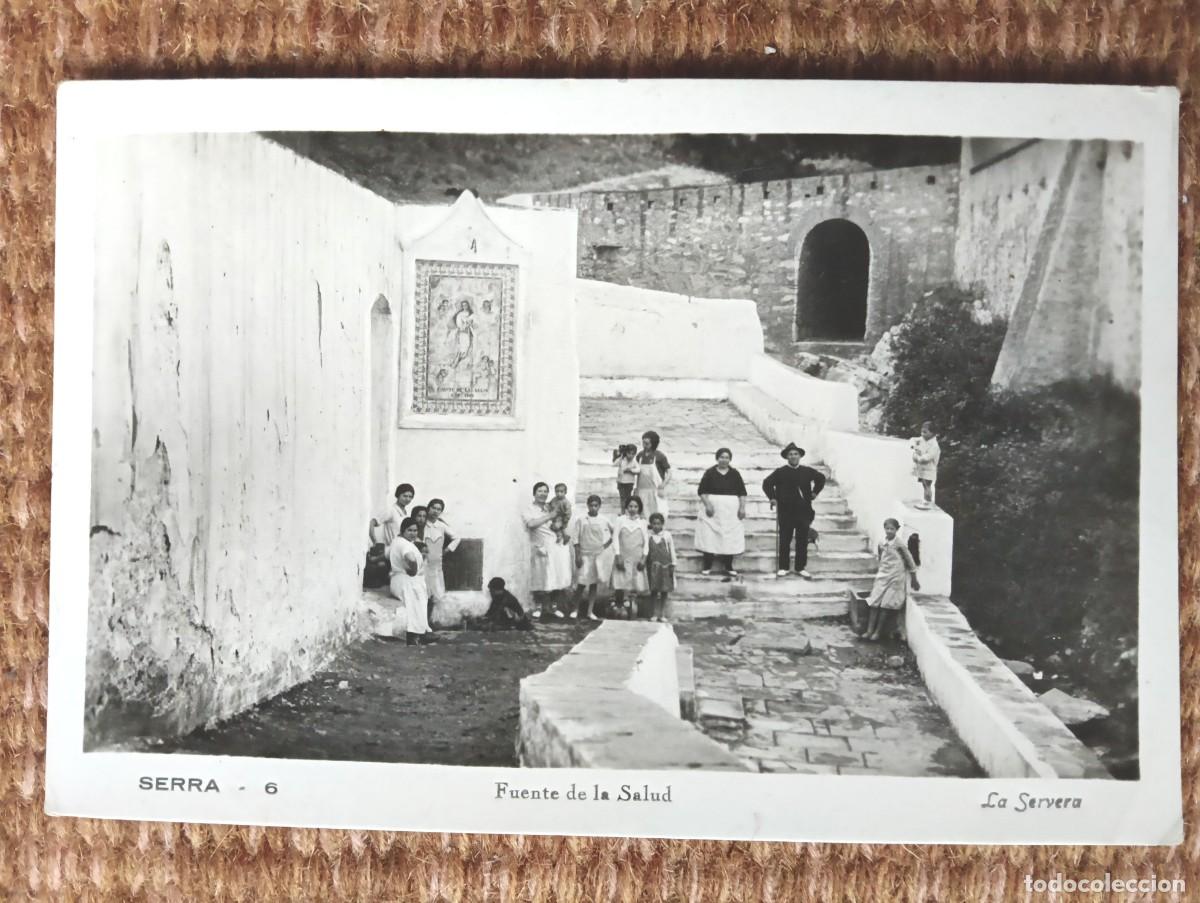 Postales: SERRA - VALENCIA - FUENTE DE LA SALUD - ED. LA SERVERA