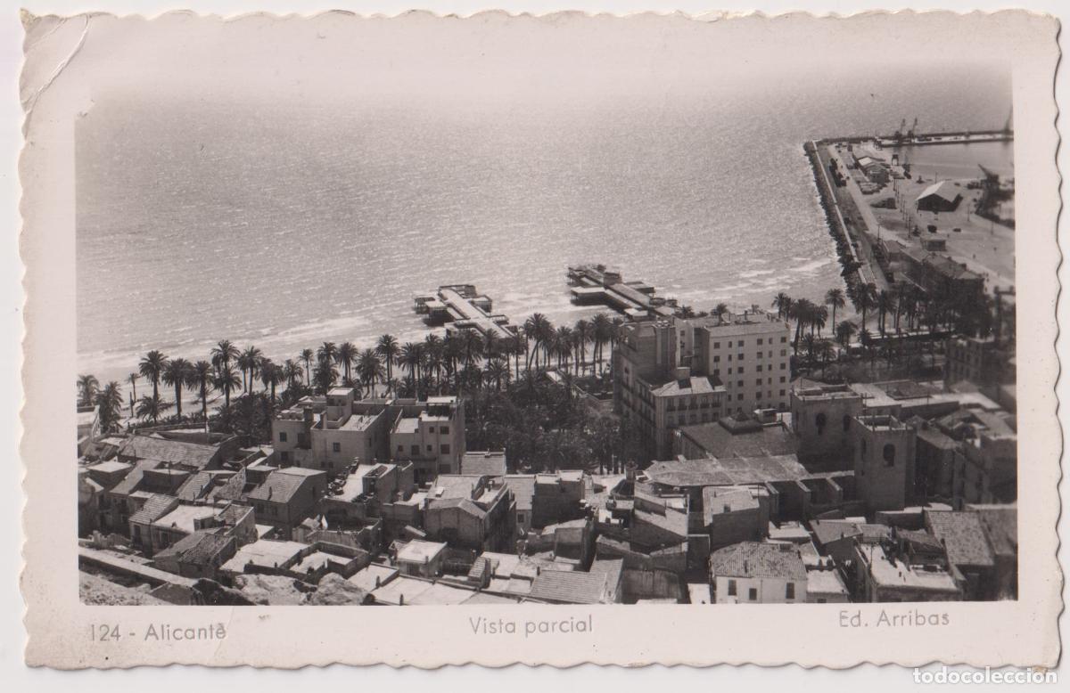 Postales: ALICANTE, VISTA PARCIAL - EDICIONES ARRIBAS N&ordm;124 - CIRCULADA