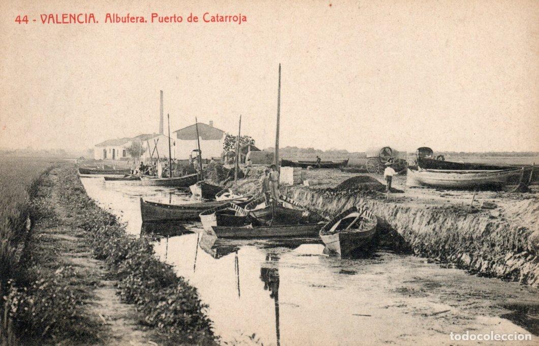 Postais: BONITA POSTAL - VALENCIA - ALBUFERA - PUERTO DE CATARROJA - FOTOTIPIA THOMAS