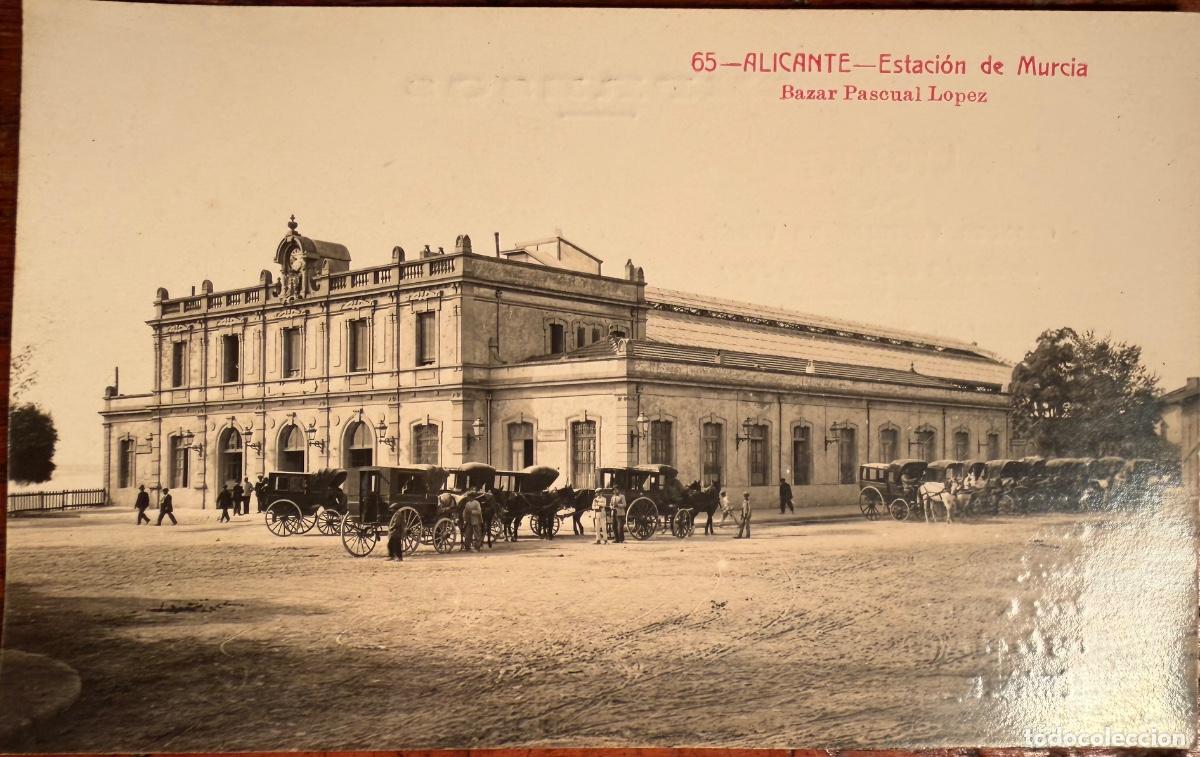 Postkarten: POSTAL ALICANTE N&ordm;65 ESTACION DE MURCIA