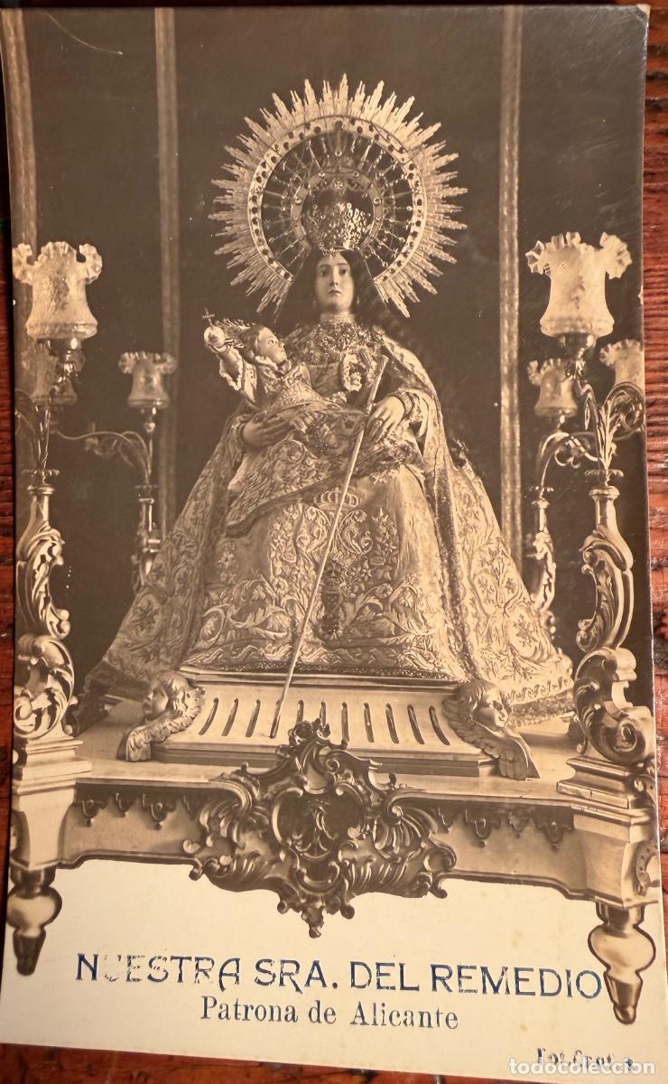 Postales: POSTAL NUESTRA SE&Ntilde;ORA DEL REMEDIO PATRONA DE ALICANTE