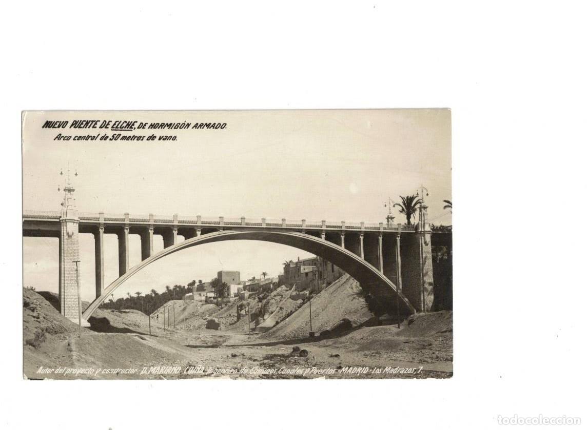 Postales: ELCHE. PUENTE NUEVO. AUTOR MARIANO LUI&Ntilde;A