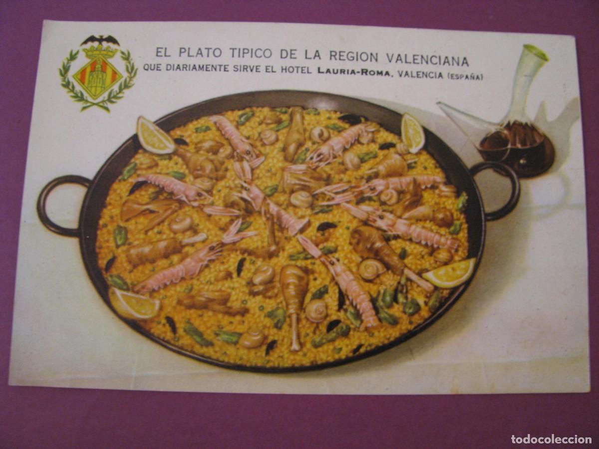 Postales: POSTAL EL PLATO TIPICO DE LA REGION VALENCIANA. HOTEL LAURIA-ROMA. VALENCIA. PAELLA.