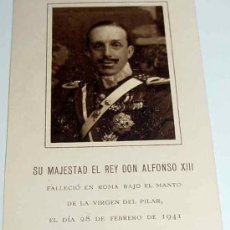 Postales: ANTIGUA RECORDATORIO DE LA MUERTE DE SU MAJESTAD EL REY DON ALFONSO XIII - TAMAÑO LIGERAMENTE INFERI