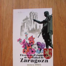 Postales: POSTAL FIESTAS DE PRIMAVERA DE LA CIUDAD DE ZARAGOZA, 1965. Lote 41710312