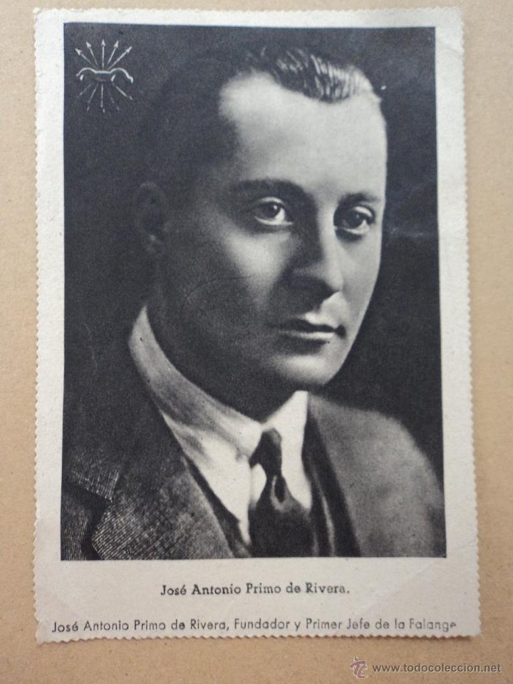 Postales: Jos&eacute; Antonio Primo de Rivera - - Foto 1