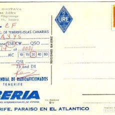 Postales: CONGRESO MUNDIAL DE RADIOAFICIONADOS - TENERIFE - 1974 - SELLO ”TRÁFICO Q.S.L.” - PATROCINA IBERIA