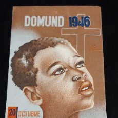 Postales: DOMUND / OCTUBRE DE 1946 / POSTAL CONMEMORATIVA / ESCRITA Y CIRCULADA / BUENA CALIDAD.