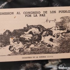 Postales: ADHESION AL CONGRESO PUEBLOS POR LA PAZ - DESASTRES DE LA GUERRA GOYA -. Lote 377518444