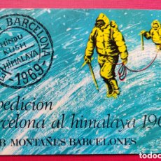 Postales: ALPINISMO EXPEDICIÓN BARCELONA AL HIMALAYA 1969 FIRMADA VER DESCRIPCIÓN