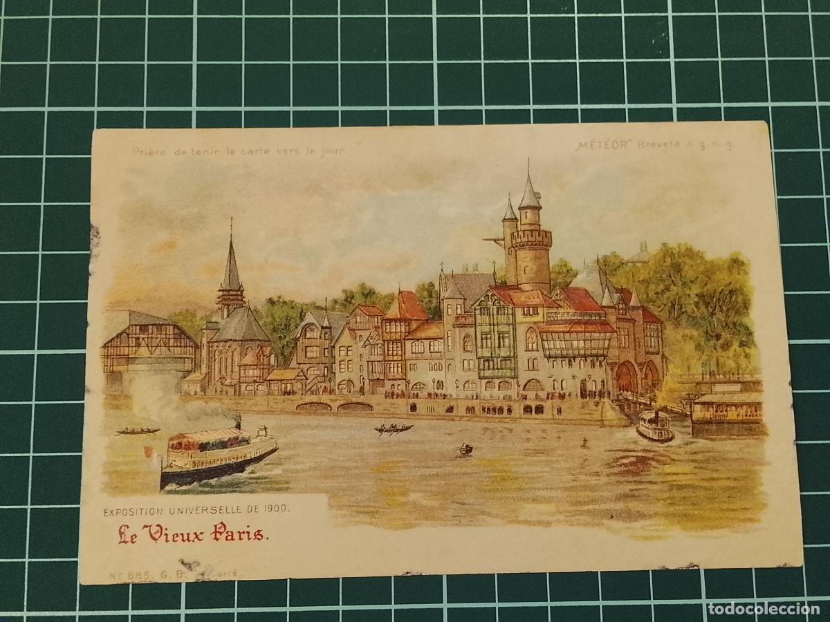 Postales: EXPOSITION UNIVERSELLE DE 1900 - LE VIEUX PARIS -REVERSO SIN DIVIDIR-POSTAL ANTIGUA-(116.000)
