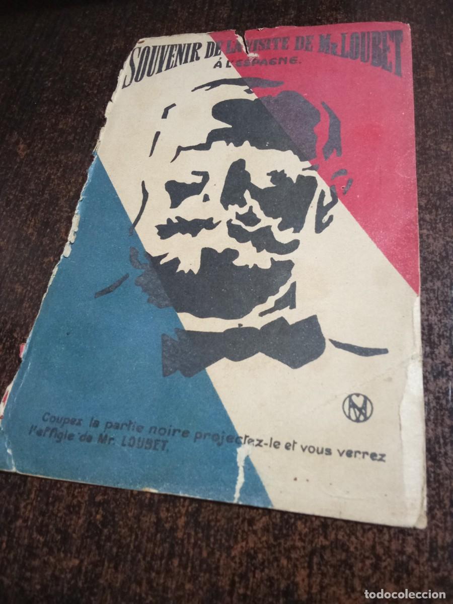 Postales: Souvenir de la visite de Mr.Loubet &agrave; l 'Espagne.