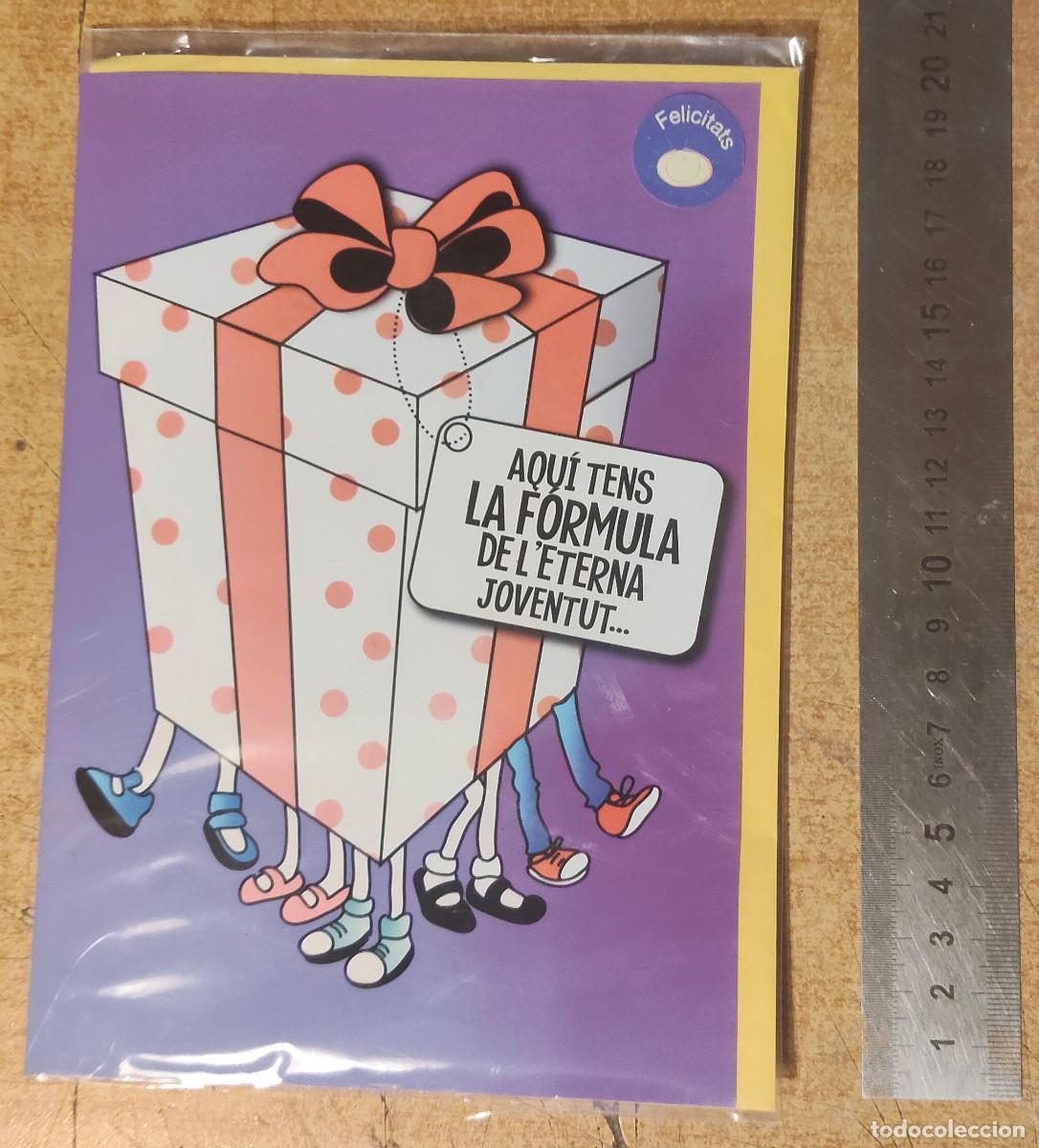 Postales: tarjeta de felicitaci&oacute;n en catal&aacute;n - AQU&Iacute; TENS LA F&Ograve;RMULA DE L'ETERNA JOVENTUT