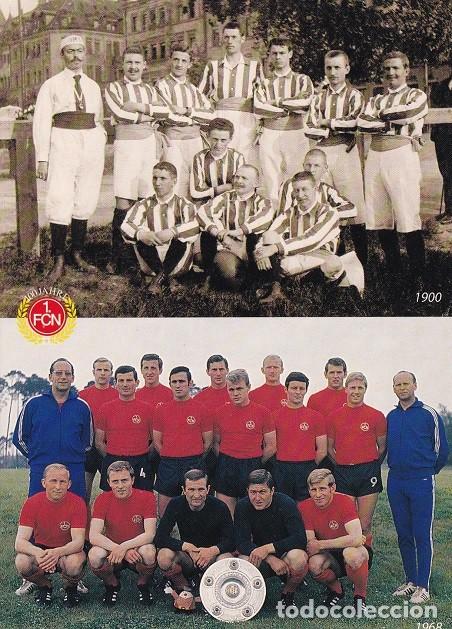 Postales: Postal F&uacute;tbol Alemania 1. FC N&uuml;rnberg - Plantilla Fundacional 1900 y Campeones Bundesliga 1968