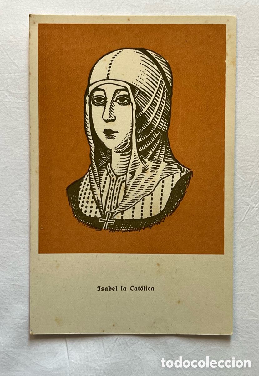 Cartes Postales: ISABEL LA CAT&Oacute;LICA.. Postal Hist&oacute;rica.. Ediciones Gomis, Valencia (h.1960?) S/C