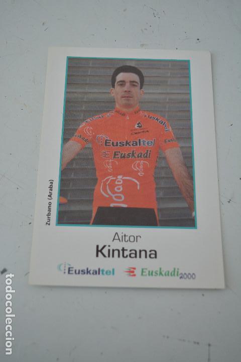 Coleccionismo deportivo: POSTAL DEL CICLISTA AITOR KINTANA (EUSKALTEL EUSKADI) - Foto 1