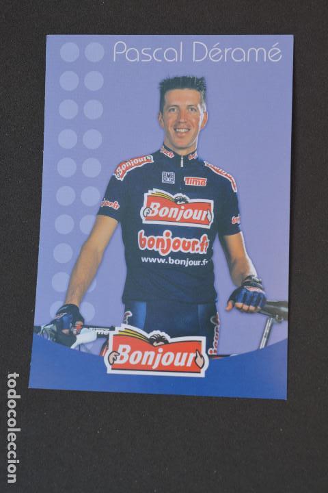 Coleccionismo deportivo: POSTAL DEL CICLISTA PASCAL DERAME (BONJOUR&uml;) - Foto 1