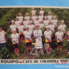 Coleccionismo deportivo: POSTAL EQUIPO CICLISTA CAFÉ DE COLOMBIA 1987.