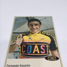 Coleccionismo deportivo: POSTAL CICLISTA FERNANDO ESCARTIN - COAST. Lote 363283835