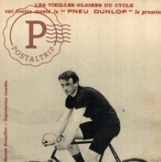 Coleccionismo deportivo: LES VIEILLES GLOIRES DU CYCLE ONT TOUTES MONTÉ LE PNEU DUNLOP. PONSCARME. CYCLISME. CICLISIMO. CYCLI
