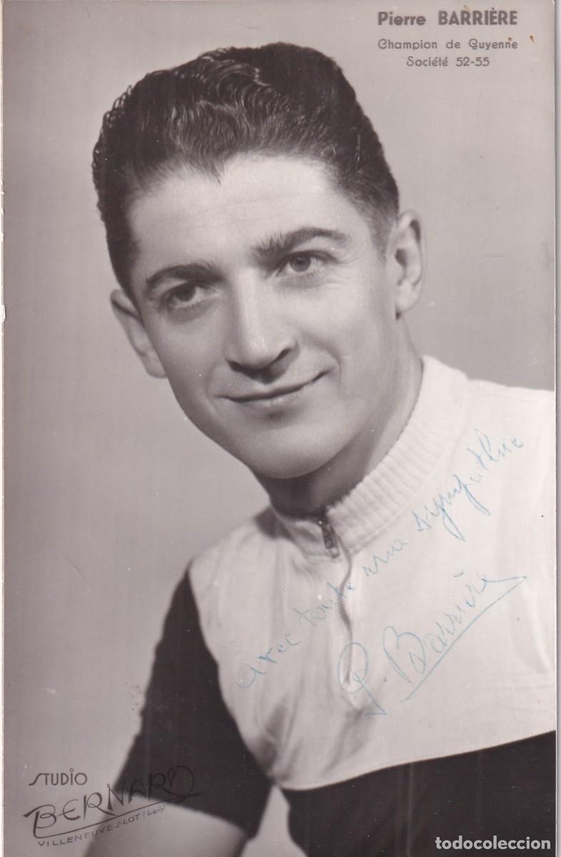 Coleccionismo deportivo: Postal con aut&oacute;grafo o firma original del ciclista franc&eacute;s Pierre Barri&egrave;re