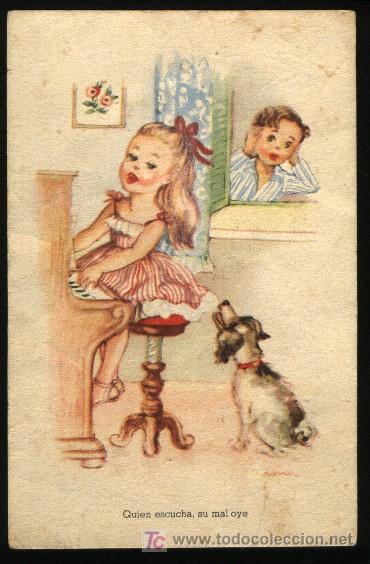 Postales: A-5233- QUIEN ESCUCHA, SU MAL OYE.