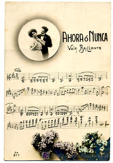 Cartoline: POSTAL MUSICA AHORA O NUNCA , VALS , ILUSTRADA , P16370