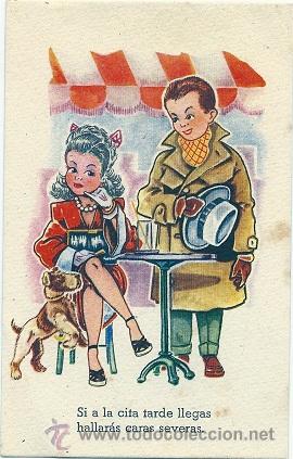 Postais: 8285 - POSTAL EDICIONES TRIO - SERIE 74 - SI A LA CITA TARDE LLEGAS ...