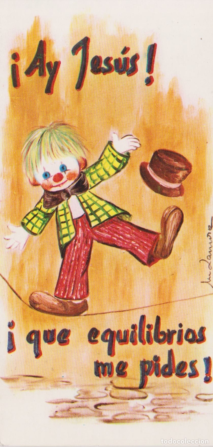 Postkarten: ILUSTRADOR: M. ZAMORA, AY JES&Uacute;S, QUE EQUILIBRIOS ME PIDES! - DANI 21 - S/C - (7,5X15)