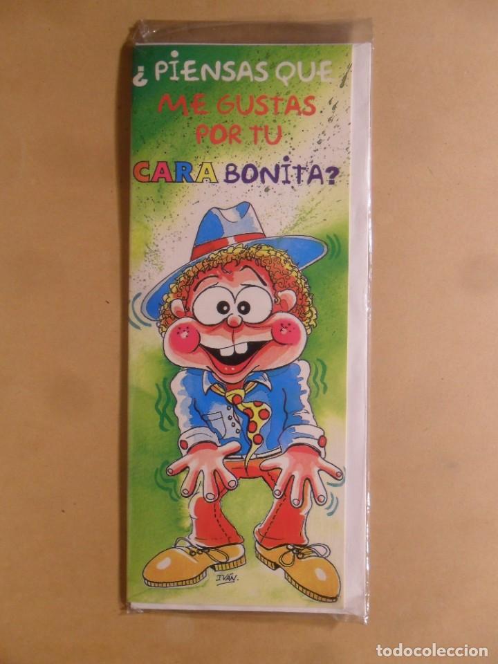 Postais: POPY CARDS - &iquest;PIENSAS QUE ME GUSTAS POR TU CARA BONITA? - NUEVA SIN USAR