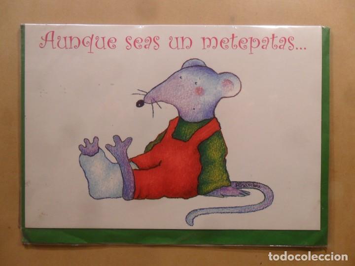 Postais: TARJETA DE FELICITACION - AUNQUE SEAS UN METEPATAS&hellip; - NUEVA SIN USAR