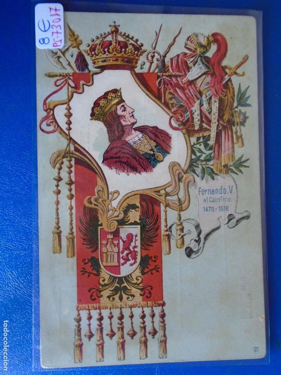 Postcards: (PS-73017)TARJETA POSTAL ARTISTICA ESPA&Ntilde;OLA REYES - FERNANDO V EL CATALOLICO 1478-1516