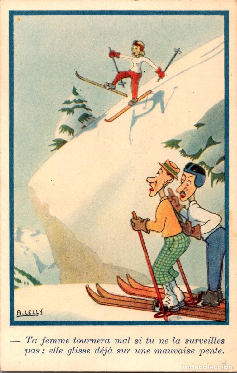 Postcards: Ta femme tournera mal si tu ne la surveilles pas, -Il. A. Lelly- Ed. GA - Postal Francesa - 141x91mm