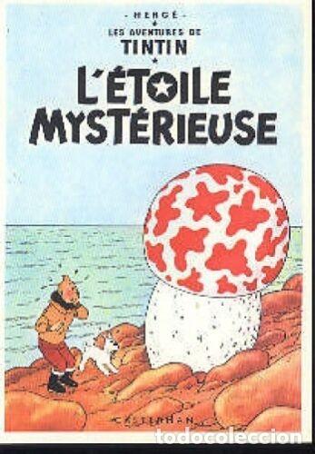 Postales: TINTIN L'&eacute;toile Myst&eacute;rieuse Milou Herg&eacute; carte postale cp postcard 11 postal
